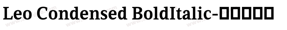 Leo Condensed BoldItalic字体转换